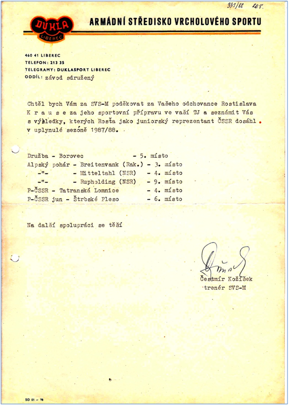 Uzn�n� ze St�ediska vrcholov�ho sportu v Liberci, kde byla v�nov�na zv��en� p��e nad�j�m klasick�ho ly�ov�n�. Uzn�n� obdr�el Vlastimil Hrone� tren�r skokan� TJ Dv�r Kr�lov�